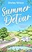 Summer Detour (A close proximity grumpy sunshine romance)