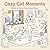 Cozy Girl Moments Bold & Easy Coloring Book for Teens & Adults: Relaxing Coloring Pages for Girls Fun & Stress