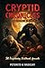Cryptid Chronicles: From Crawlers to Giants