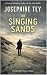 The Singing Sands: A Novel ...