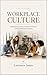 Workplace Culture