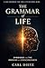 The Grammar of Life: Symbiosis and the Origins of Consciousness