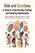 Emotional Regulation for Kids: Essential Skills to Manage and Express Emotions for Children: A Guide for Parents and Educators to Support Children's Emotional Growth and Resilience