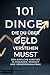 101 Dinge, die du über Geld verstehen musst: Der einfache Einstieg in Finanzen, Mindset und Vermögensaufbau (German Edition)