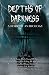 Depths of Darkness