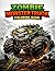 Zombie Monster Truck Coloring Book: Scary Trucks, Undead Creatures & Action-Packed Horror Scenes for Kids and Adults - Single-Sided Black Pages to Prevent Bleed-Through
