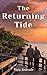 The Returning Tide: A Later...