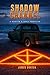 SHADOW CHANNEL: A Mercer & Holt Thriller
