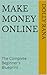 Make Money Online: The Complete Beginner's Blueprint