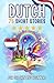 Bilingual short stories: English-Dutch: 75 Magical Stories for English speakers learning Dutch – with vocabulary exercises and simple words for beginners (Pocketbook Edition)