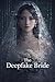 The Deepfake Bride (Japanese Edition)