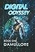 Digital Odyssey: Book One: A First Contact Sci-Fi Thriller About AI, Evolution, and the Fate of Humanity