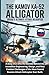 THE KAMOV KA-52 ALLIGATOR: A Deep Dive into the Secrets Behind the Incredible Engineering, Design, and Real Combat Challenges of the Most Feared ... of the World's Storied Military Aircraft)