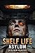 SHELF LIFE: ASYLUM