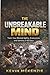 The Unbreakable Mind: Train...