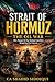 Strait of Hormuz: The Oil War: Oil, Power & the Global Conflict Shaping the Future 2026 (Digital Economics of Artificial Intelligence (Series))