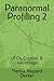 Paranormal Profiling 2: UFO's, Cryptids & Hauntings
