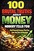 100 Brutal Truths About Mon...