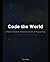 Code the World: A Father's Guide to Python and the Art of Programming