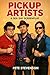 Pickup Artists: A Sex-Say Screenplay
