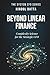 BEYOND LINEAR FINANCE: Complexity Science for the Strategic CFO (The System CFO Series)