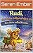 Rudi, der kleine tollpatschige Elch: Eine Reise voller Wunder (German Edition)