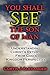 You Shall See The Son Of Man: Understanding Christ's Return From God's Kingdom Perspective