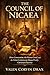 The Council of Nicaea: How Constantine, the Nicene Creed, and the Arian Controversy Shaped Early Christian Doctrine