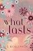 What Lasts