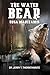 The Water Bear: Ursa Maritamis