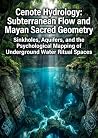 Cenote Hydrology by Sandra Hale