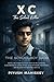 X C: The Silent Killer (The Schoolboy Saga Book 2)