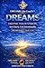 Dreams: Define Your Vision. See Clearly. Live Intentionally.