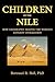 Children of the Nile: How Geography Shaped the World’s Longest Civilization: Power, Landscape, and the Making of Ancient Egypt