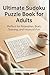 Ultimate Sudoku Puzzle Book for Adults: Perfect for Relaxation, Brain Training and Hours of Fun