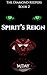 Book 2 - Spirit's Reign: Part 2 (The Diamond Keepers 5)