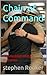 Chain of Command: A Forbidden Military Romance