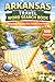 Arkansas Travel Word Search Puzzle Book: 100 Fun Puzzles Inspired by The Natural State - Travel-Size Word Search for Adults, Teens & Kids (State Travel Adventures Word Search Series)