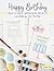 Happy Birthday: Trace and Paint Watercolor Projects (Watercolor Trace and Paint Projects)