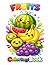 FRUITS: Coloring Book