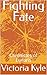 Fighting Fate: Chronicles of Lunaris