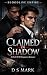 Claimed In Shadow