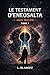 Le Testament d'Eneosalta - Tome 1: Ante Bellum (French Edition)