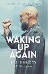 Waking Up Again: ...