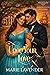 Upon Your Love (Heiresses in Love, #3)