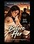 Before Her: Book Two