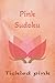 Pink Sudoku Puzzle Book: Pink Sudoku | 6x9 inches | 110 pages | 50+ puzzles | 50+ Quotes | Solutions included
