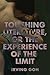Touching Literature, or The Experience of the Limit