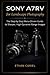 Sony A7R V for Landscape Photography: The Step-by-Step Menu-Driven Guide to Sharper, High-Dynamic-Range Images