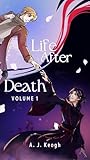 Life After Death:...